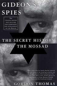 Gideon's Spies : The Secret History of the Mossad (Updated Edition)
