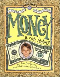 Money: A Rich History (Smart About History)