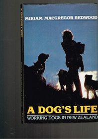 Dog's Life: Working Dogs in New Zealand