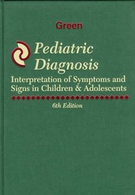 Pediatric Diagnosis: Interpretation of Symptoms and Signs in Children  Adolescents