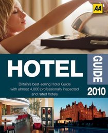The AA Hotel Guide 2010