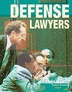 Defense Lawyers (Crime, Justice and Punishment)
