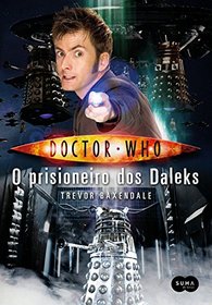 Doctor Who: O Prisioneiro dos Daleks