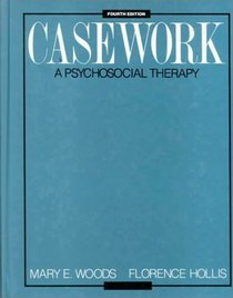 Casework: A Psychosocial Therapy