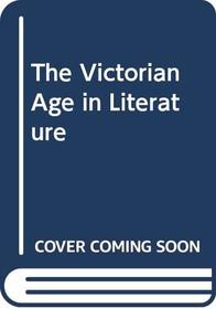 The Victorian Age in Literature