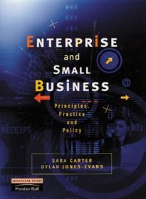 Enterprise and Small Business: Principles, Practice and Policy with Business Planpro 4.0
