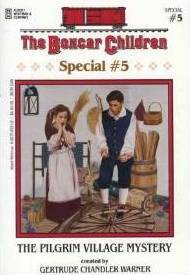 The Pilgrim Village Mystery (Boxcar Children Special #5)