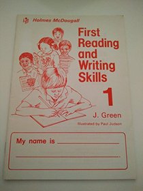 First Reading and Writing Skills: Bk. 1