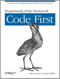 Programming Entity Framework: Code First