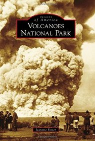 Volcanoes National Park (Images of America)