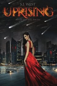 Uprising (The Alternate Earth Series, Book 2) (Volume 2)