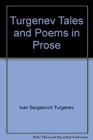 Turgenev Tales and Poems in Prose (Classic Books on Cassettes Collection)