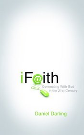 iFaith: Connecting With God in the 21st Century