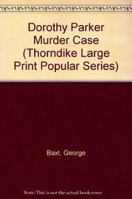 Dorothy Parker Murder Case
