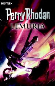 Perry Rhodan. Lemuria