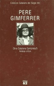 Assaigs critics (Classics catalans del segle XX) (Catalan Edition)