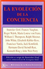 La Evolucion de La Conciencia (Spanish Edition)