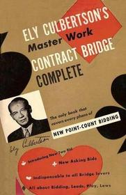 Ely Culbertson's Contract Bridge Complete
