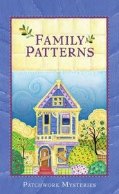 Family Patterns (Patchwork, Bk 1) (Large Print)