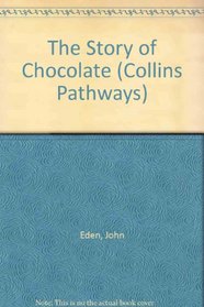 The Story of Chocolate (Collins Pathways)