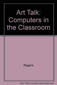 Art Talk: Computers in the Classroom