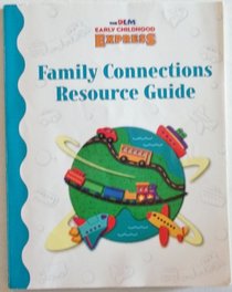 Dlm Early Childhood Express / Family Connections Resource Guide