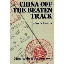 China Off the Beaten Track