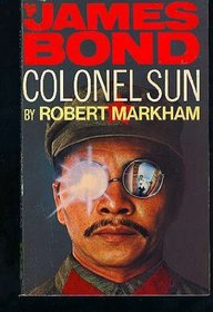 Colonel Sun (A James Bond Novel)