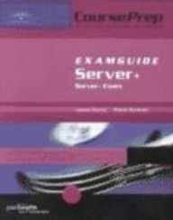 Server+ CoursePrep ExamGuide