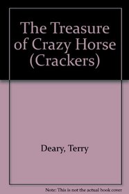 The Treasure of Crazy Horse (Crackers)