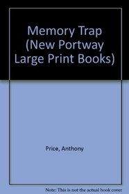 The Memory Trap: A Novel (Portway Large Print Series)