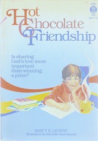 Hot Chocolate Friendship (Alex, Bk 3)