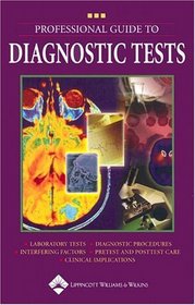 Professional Guide to Diagnostic Tests (Professional Guide)