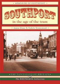 Southport in the Age of the Tram (In the Age of the Tram)