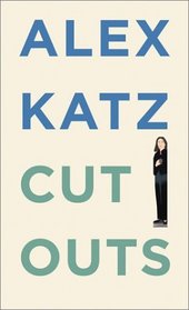 Alex Katz: Cutouts