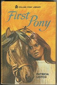 First Pony (Pony Bks.)