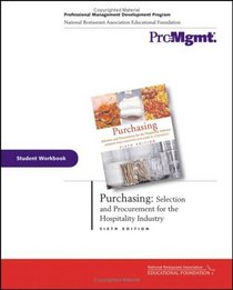 Purchasing, Student Workbook : Selection and Procurement for the Hospitality Industry