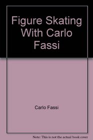 Figure Skating with Carlo Fassi (Figure Skating with Carlo Fassi)