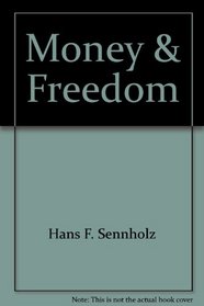 Money & Freedom