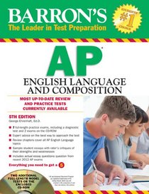 Barron's AP English Language and Composition with CD-ROM, 5th Edition (Barron's Ap English Language & Composition)