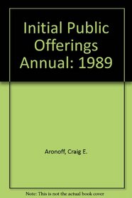 Initial Public Offerings Annual: 1989