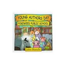 Young Author's Day at Pokeweed Public School (Pokeweed Public School Series)
