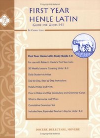 Henle Latin I Study Guide Units I and II