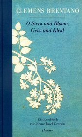 O Stern und Blume, Geist und Kleid: Gedichte (German Edition)