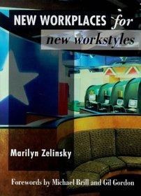 New Workplaces for New Workstyles