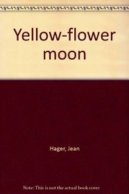 Yellow-Flower Moon