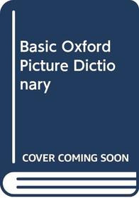 The Basic Oxford Picture Dictionary: English/Spanish