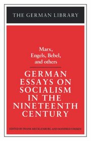 German Essays on Socialism in the Nineteenth Century (German Library)