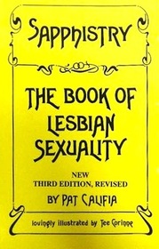 Sapphistry : The Book of Lesbian Sexuality