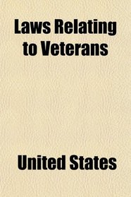 Laws Relating to Veterans